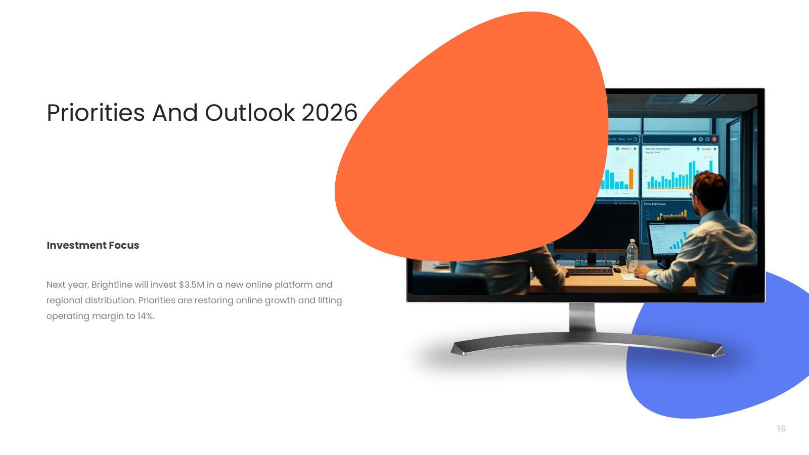 Outlook and Priorities