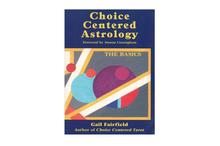 Choice Centered Astrology: The Basics