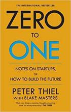 Zero To One Notes On Startups Or How To Build The Future - Peter Masters Blake Thiel