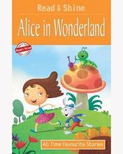 Read & Shine - Alice In Wonderland - All Time Favourite Stories By Pegasus