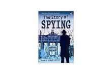 The Story Of Spying (Usborne Young Reading Series Three) - Rob Lloyd Jones