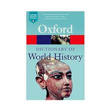 A DICTIONARY OF WORLD HISTORY