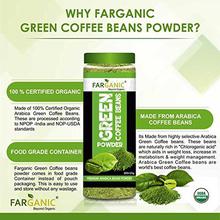 FARGANIC 100% Certified Organic Arabica Green Coffee Beans Powder