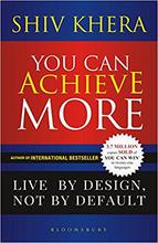 You Can Achive More By Shiv Khera