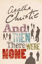 And Then There Were None By Agatha Christie : The Best-Selling Murder Mystery Of All Time