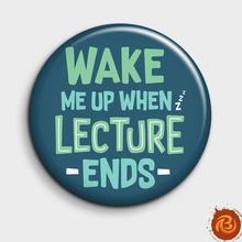 Wake Me Up When Lecture Ends