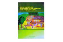 Rural Development Practices in SAARC Countries: Some Innovative Case