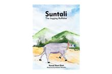 Suntali: The Jogging Buffalo (Kanak Mani Dixit)