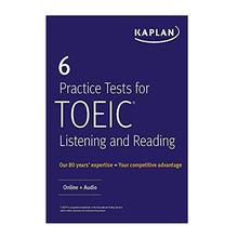 6 PRACTICE TESTS FOR TOEIC LISTENING AND READING