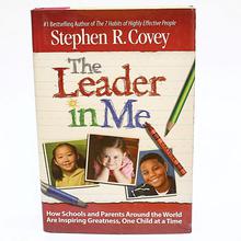 The Leader In Me Book - Stephen R. Covey