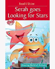 Read & Shine - Serah Goes Looking For Stars (Amazing World Of Animals Serie) By Manmeet Narang