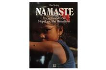 Namaste: Impressions from Nepal and the Himalayas-Poul Selvig