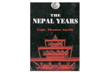The Nepal Years - 2 Volume Set(Capt. Thomas Smith)