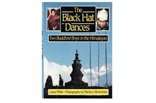 The Black Hat Dances: Two Buddhist Boys in the Himalayas-Luree Miller