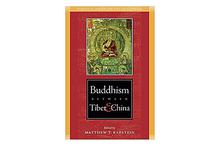 Buddhism Between Tibet & China - Matthew T. Kapstein