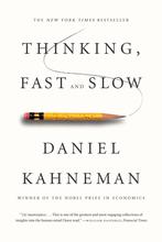 Thinking Fast & Slow - Daniel Kahneman