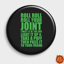 Roll Roll Roll Your Joint