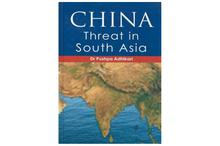 China Threat in South Asia-Dr. Pushpa Adhikari