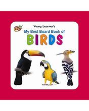 My Best Board Book Of Birds