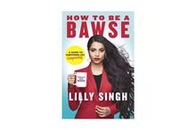 How To Be A Bawse - Lilly Singh