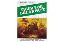 Tiger for Breakfast: The Story of Boris of Kathmandu-Michel Peissel