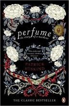 PERFUME THE STORY OF MURDERER BY PATRICK SUSKIND