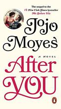 After You by Jojo Moyes