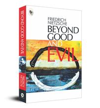 Beyond Good and Evil by Friedrich Nietzsche