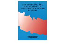 The Economic and Social Basis for State-restructuring in Nepal