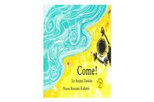 Come! (Reshmi Dastidar)