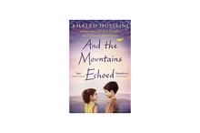 And The Mountains Echoed (Khaled Husseini)