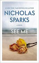 See Me  - Nicholas Sparks