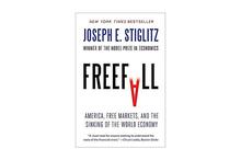 Freefall ( America, Free Markets, and the Sinking of the World Economy) - Joseph Stiglitz