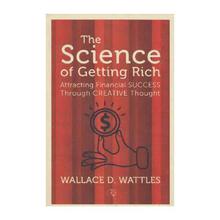 The Science Of Getting Rich