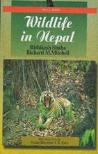 Wildlife in Nepal By Rishikesh Shaha Richard & M. Mitchell