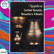 Nepalese Casted Vessels, Decanters And Bowls - Matthew S Friedman (Old And Rare)