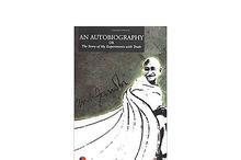 Autobiography Or The Story Of My Experiments With Truth - Mahatma Gadhi