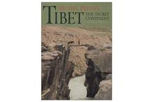 Tibet: The Secret Continent-Michel Peissel