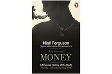 Ascent Of Money A Financial History Of The World - Niall Ferguson