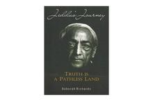 Jiddu's Journey: Truth is a Pathless Land