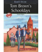 Tom Brown's Schooldays by Pegasus - Read & Shine