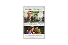 Eat Pray Love: One Woman's Search for Everything