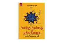 Astrology, Psychology and the Four Elements: An Energy Approach to Astrology and Its Use in the Counseling Arts
