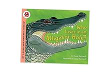 Lets Read And Find Out Science Who Lives In An Alligator Hole Stage 2