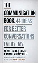 The Communication Book By Mikael Krogerus & Roman Tschäppeler
