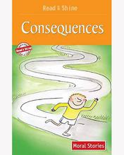 Read & Shine - Consequences - Moral Readers By Pegasus