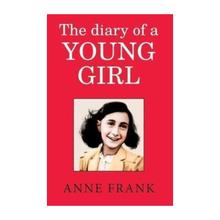 The Diary of A Young Girl By Anne Frank