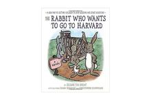 The Rabbit Who Wants To Go To Harvard - Diana Holquist