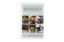 Visitors Guide To Mammals Of Sagarmatha National Park and Buffer Zone - Ang Sherpa, Rita Khunde