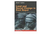 Land and Social Change in East Nepal A Study of Hindu-Tribal Relations